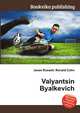 Valyantsin Byalkevich, Jesse Russell,Ronald Cohn 