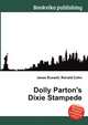 Dolly Parton's Dixie Stampede, Jesse Russell,Ronald Cohn 