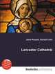 Lancaster Cathedral, Jesse Russell,Ronald Cohn 