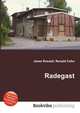 Radegast, Jesse Russell,Ronald Cohn 