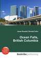 Ocean Falls, British Columbia, Jesse Russell,Ronald Cohn 