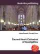 Sacred Heart Cathedral of Guangzhou, Jesse Russell,Ronald Cohn 