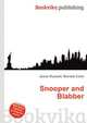Snooper and Blabber, Jesse Russell,Ronald Cohn 