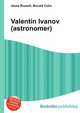 Valentin Ivanov (astronomer), Jesse Russell,Ronald Cohn 