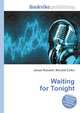 Waiting for Tonight, Jesse Russell,Ronald Cohn 