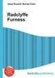 Radclyffe Furness, Jesse Russell,Ronald Cohn 