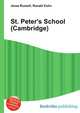 St. Peter's School (Cambridge), Jesse Russell,Ronald Cohn 