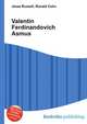 Valentin Ferdinandovich Asmus, Jesse Russell,Ronald Cohn 