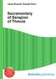 Sacramentary of Serapion of Thmuis, Jesse Russell,Ronald Cohn 