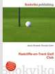 Radcliffe-on-Trent Golf Club, Jesse Russell,Ronald Cohn 