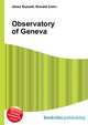 Observatory of Geneva, Jesse Russell,Ronald Cohn 