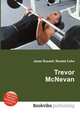 Trevor McNevan, Jesse Russell,Ronald Cohn 