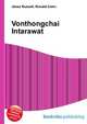 Vonthongchai Intarawat, Jesse Russell,Ronald Cohn 