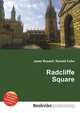 Radcliffe Square, Jesse Russell,Ronald Cohn 
