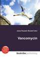 Vancomycin, Jesse Russell,Ronald Cohn 