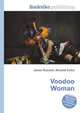 Voodoo Woman, Jesse Russell,Ronald Cohn 