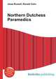 Northern Dutchess Paramedics, Jesse Russell,Ronald Cohn 