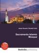 Sacramento Islamic Mosque, Jesse Russell,Ronald Cohn 