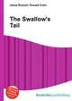 The Swallow's Tail, Jesse Russell,Ronald Cohn 