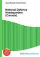 National Defence Headquarters (Canada), Jesse Russell,Ronald Cohn 
