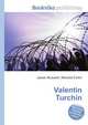 Valentin Turchin, Jesse Russell,Ronald Cohn 