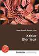 Xabier Elorriaga, Jesse Russell,Ronald Cohn 