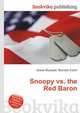 Snoopy vs. the Red Baron, Jesse Russell,Ronald Cohn 