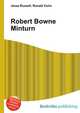 Robert Bowne Minturn, Jesse Russell,Ronald Cohn 
