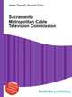Sacramento Metropolitan Cable Television Commission, Jesse Russell,Ronald Cohn 