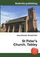 St Peter's Church, Tabley, Jesse Russell,Ronald Cohn 