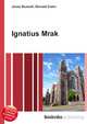 Ignatius Mrak, Jesse Russell,Ronald Cohn 