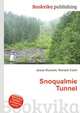 Snoqualmie Tunnel, Jesse Russell,Ronald Cohn 