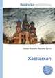 Xacitarxan, Jesse Russell,Ronald Cohn 