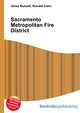 Sacramento Metropolitan Fire District, Jesse Russell,Ronald Cohn 