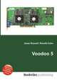 Voodoo 5, Jesse Russell,Ronald Cohn 