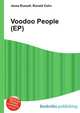 Voodoo People (EP), Jesse Russell,Ronald Cohn 