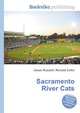 Sacramento River Cats, Jesse Russell,Ronald Cohn 