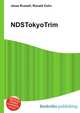 NDSTokyoTrim, Jesse Russell,Ronald Cohn 