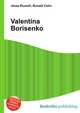 Valentina Borisenko, Jesse Russell,Ronald Cohn 