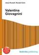 Valentina Giovagnini, Jesse Russell,Ronald Cohn 
