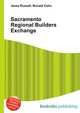 Sacramento Regional Builders Exchange, Jesse Russell,Ronald Cohn 