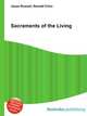 Sacraments of the Living, Jesse Russell,Ronald Cohn 