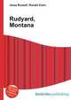Rudyard, Montana, Jesse Russell,Ronald Cohn 