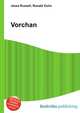 Vorchan, Jesse Russell,Ronald Cohn 