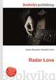 Radar Love, Jesse Russell,Ronald Cohn 