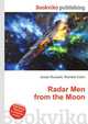 Radar Men from the Moon, Jesse Russell,Ronald Cohn 