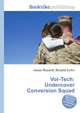 Vor-Tech: Undercover Conversion Squad, Jesse Russell,Ronald Cohn 