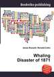 Whaling Disaster of 1871, Jesse Russell,Ronald Cohn 
