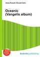 Oceanic (Vangelis album), Jesse Russell,Ronald Cohn 