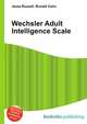 Wechsler Adult Intelligence Scale, Jesse Russell,Ronald Cohn 